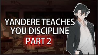 Yandere Teacher Kidnaps amp Dominates You「ASMRMale AudioRoleplay」Part 2 [upl. by Xxam]