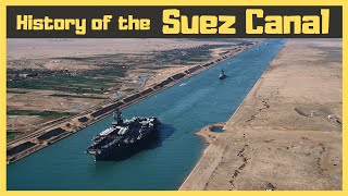 History Of The Suez Canal [upl. by Awuhsoj995]