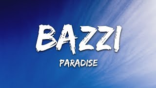 Bazzi  Paradise Lyrics [upl. by Talie]