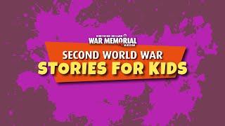 Second World War Stories for Kids [upl. by Yanel]