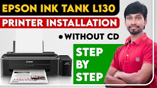 EPSON Ink Tank L130 Color Printer Driver Installation Without Driver CD  Step By Step [upl. by Lind]