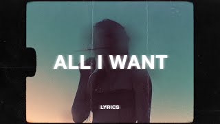 Kodaline  All I Want Lyrics [upl. by Aken]