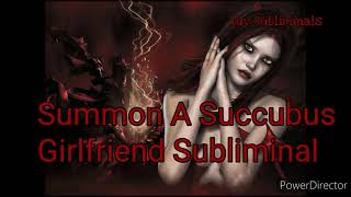 Summon A Succubus Girlfriend Subliminal Read Carefully Description Before Using [upl. by Leamhsi736]