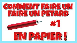 Tuto  Comment faire un pétard en papier [upl. by Desdamona]