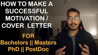 How to Write The Best Motivation  Cover Letter That Will Get You The Position  PhD  Masters [upl. by Enom956]