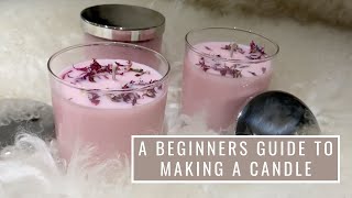 A Beginners Guide To Making A Candle [upl. by Schreibe]