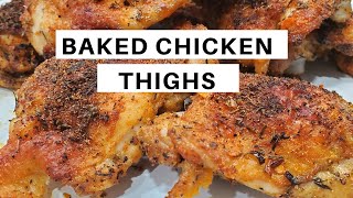 CRISPY BAKED CHICKEN THIGHS  Easy Recipe [upl. by Terrilyn]