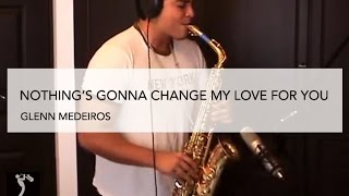 NOTHINGS GONNA CHANGE MY LOVE FOR YOU  GLENN MEDEIROS [upl. by Nhabois]