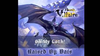 Aurelio Voltaire  Oh My Goth OFFICIAL with lyrics [upl. by Oratnek]