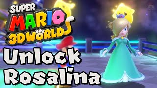 How to Unlock Rosalina in Super Mario 3D World Nintendo Switch [upl. by Jeb]