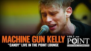 Machine Gun Kelly  Candy LIVE Intimate Point Lounge Performance [upl. by Bindman663]