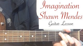 quotImaginationquot  Shawn Mendes  Guitar Tutorial Easy Lesson [upl. by Nylhtiak]