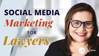 Social Media Marketing for Lawyers  How to get more clients using social media [upl. by Belicia]