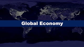 What is the Global Economy [upl. by Hawkins]