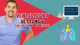 Ventilator Settings for Nursing Students  AC SIMV RR Fi02 [upl. by Wylma]