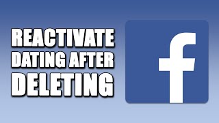 How To Reactivate Facebook Dating After Deleting SIMPLE [upl. by Gehman114]