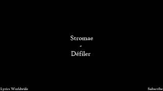 Stromae  Défiler  Lyrics [upl. by Yelak]