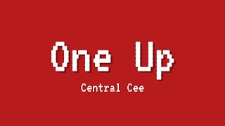 Central Cee  One Up Lyrics [upl. by Eunice556]