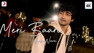 Meri Baari  IqlipseNova  Iqlipse Nova  New Hindi Song  Hit Hindi Song [upl. by Virginia]