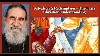 Salvation amp Redemption  The Early Christian Understanding [upl. by Shah]