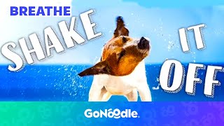 Shake It Off  Guided Meditiation For Kids  Breathing Exercises  GoNoodle [upl. by Trilbee26]