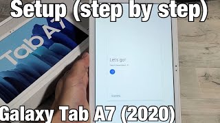 Galaxy TAB A7 2020 How to Setup Step by Step [upl. by Gitlow]