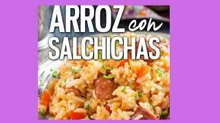 Como hacer un ARROZ DE SALCHICHAS paso a paso [upl. by Deland]