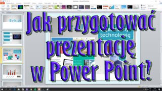 Jak zrobić prezentację w Power Point [upl. by Lleihsad]