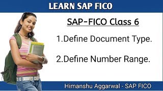 SAPFICO Class6 Define Document Type and Number Range in SAP [upl. by Lekym869]