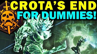 Destiny 2 CROTAS END RAID FOR DUMMIES  Complete Raid Guide amp Walkthrough [upl. by Skinner]