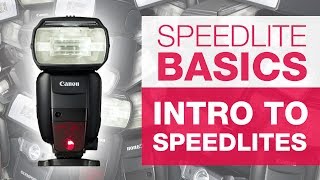 SPEEDLITE BASICS  Getting Started with Speedlites [upl. by Nosylla]