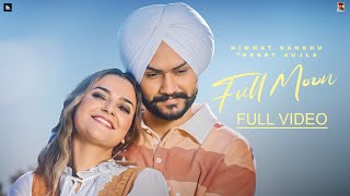 HIMMAT SANDHU  FULL MOON  OFFICIAL MUSIC VIDEO  HAAKAM [upl. by Wellesley]