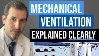 Mechanical Ventilation Explained  Ventilator Settings amp Modes Respiratory Failure [upl. by Erasaec]