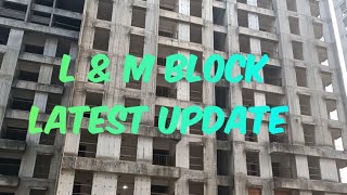 Latest construction update Shapoorji pallonji SP Shukhobrishti LampM block [upl. by Ailbert]