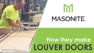 How Masonite Makes Their Louver Doors [upl. by Elocen314]