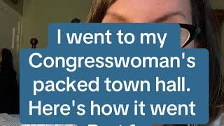 I went to my Congresswomans Town Hall Heres how it went [upl. by Margarethe992]