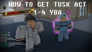 YBA How to get Tusk act 14 READ DESCRIPTION [upl. by Llewkcor758]