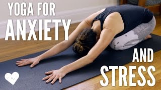 Yoga For Anxiety and Stress [upl. by Enyedy59]