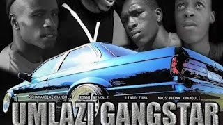 UMLAZI GANGSTERS FULL MOVIE [upl. by Alethia]