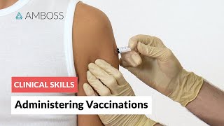 Clinical Skills Administering Vaccinations [upl. by Higginbotham261]