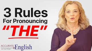 How to pronounce the article THE  3 rules Accurate English [upl. by Nylorahs]