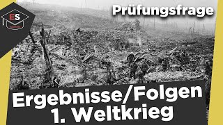 1 Weltkrieg Ergebnisse und Folgen  Friedensschlüsse  Ergebnisse des 1 Weltkrieges erklärt [upl. by Eidnac]