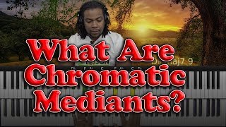 Chromatic Mediants Explained [upl. by Candis192]