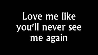 Alicia Keys Like Youll Never See Me Again Lyrics [upl. by Eivlys111]