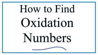 How to Find Oxidation Numbers Rules and Examples [upl. by Jenesia]