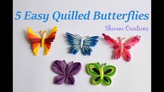 5 Easy Quilled Butterflies  Quilling Butterfly DIY Butterfly [upl. by Benjamin]