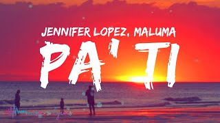 Jennifer Lopez Maluma  Pa Ti Lyrics [upl. by Hildie]