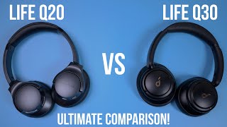 Soundcore Life Q20 vs Life Q30  Comparison Showdown [upl. by Haibot]