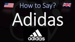 How to Pronounce Adidas CORRECTLY [upl. by Stanfill]