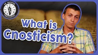 What is Gnosticism [upl. by Moina821]